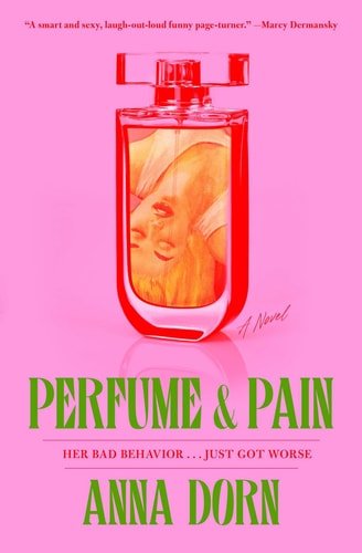 [9781668047170] Perfume and Pain