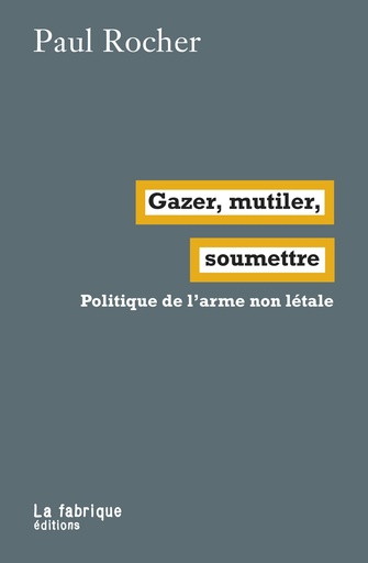 [9782358721943] Gazer, mutiler, soumettre