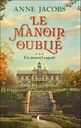 LE MANOIR OUBLIE TOME 3 UN NOU