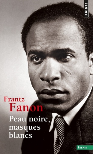 [9782757841686] PEAU NOIRE, MASQUES BLANCS