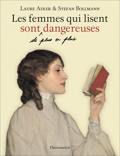 [9782081495029] Les femmes qui lisent sont de plus en plus dangereuses