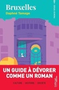 BRUXELLES - UN GUIDE A DEVORER